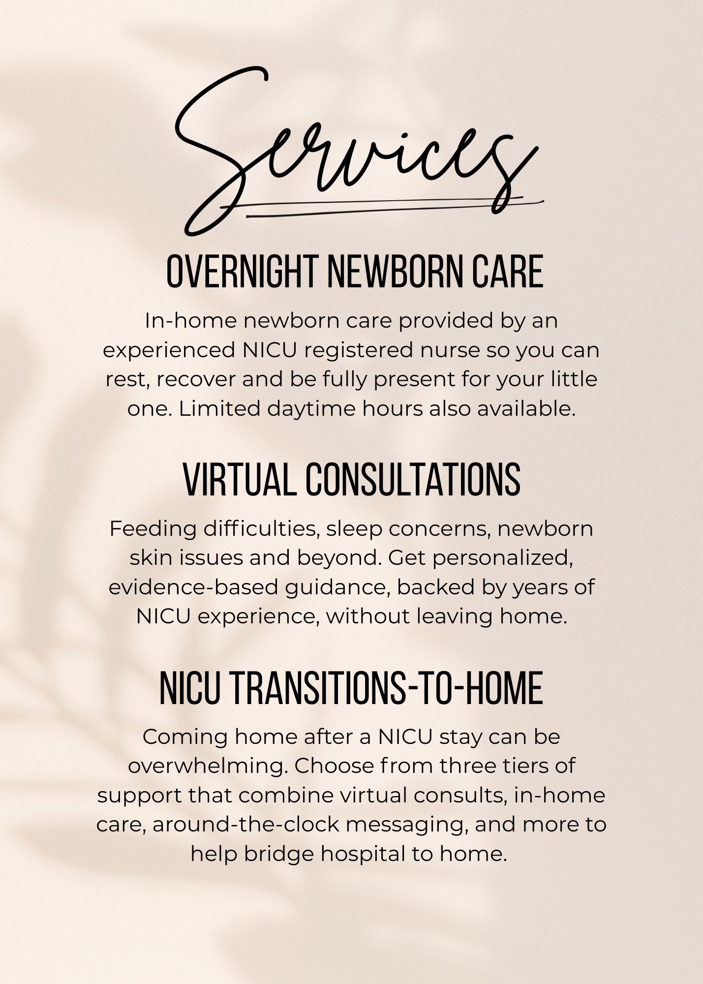 Poster with services for newborn care, including overnight care, virtual consultations, and NICU transitions-to-home, in black text on a light background.