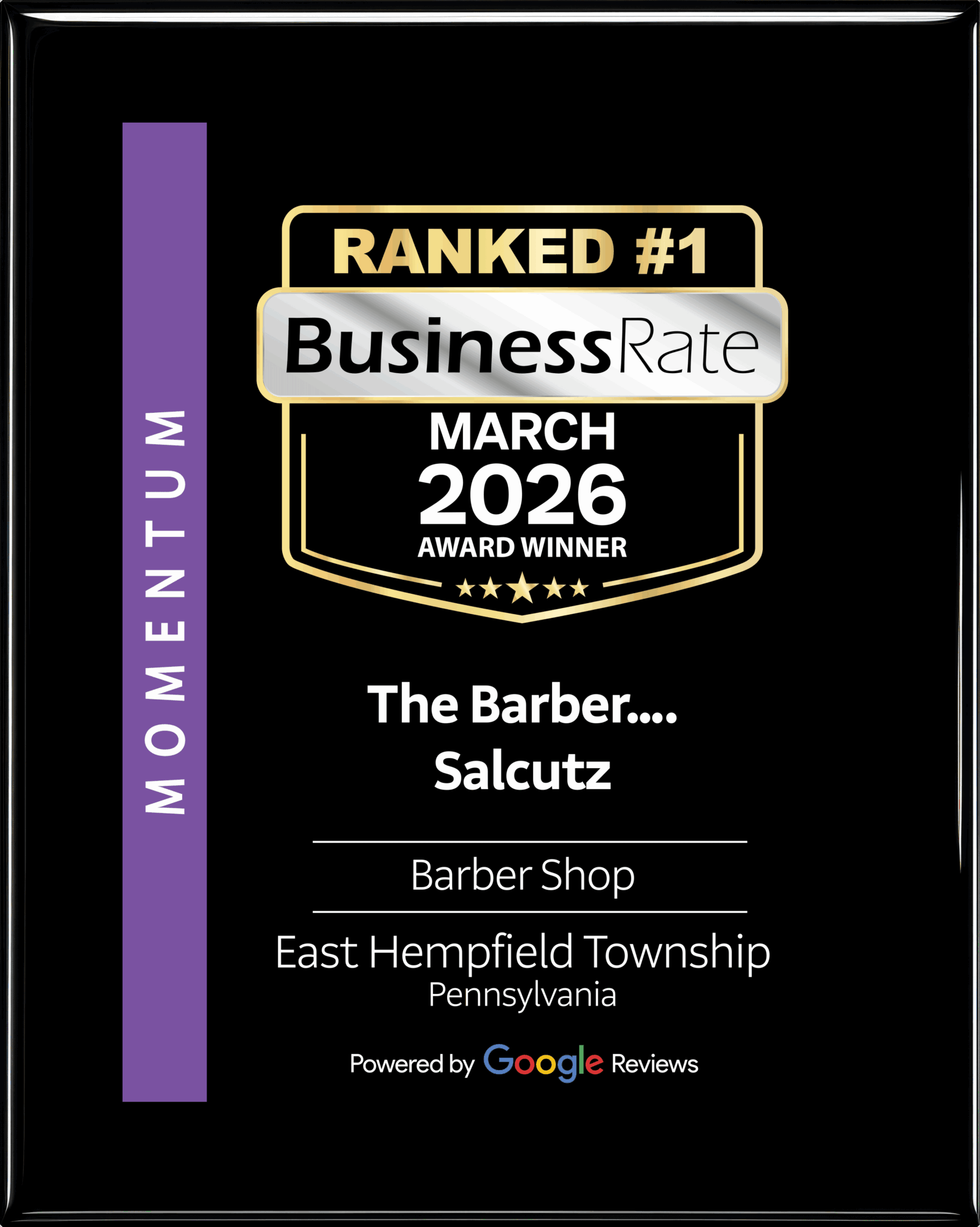 Award plaque for Business Rate, ranked #1 in March 2026, awarded to The Barber Salcutz in Pennsylvania, powered by Google Reviews.