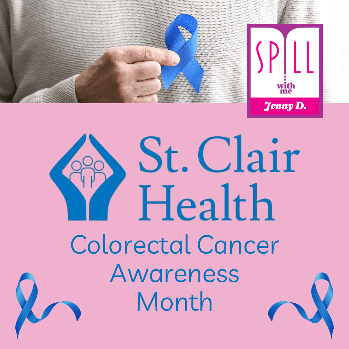 Person holding a blue ribbon, pink background with blue ribbons, text about colorectal cancer awareness month, and logos.