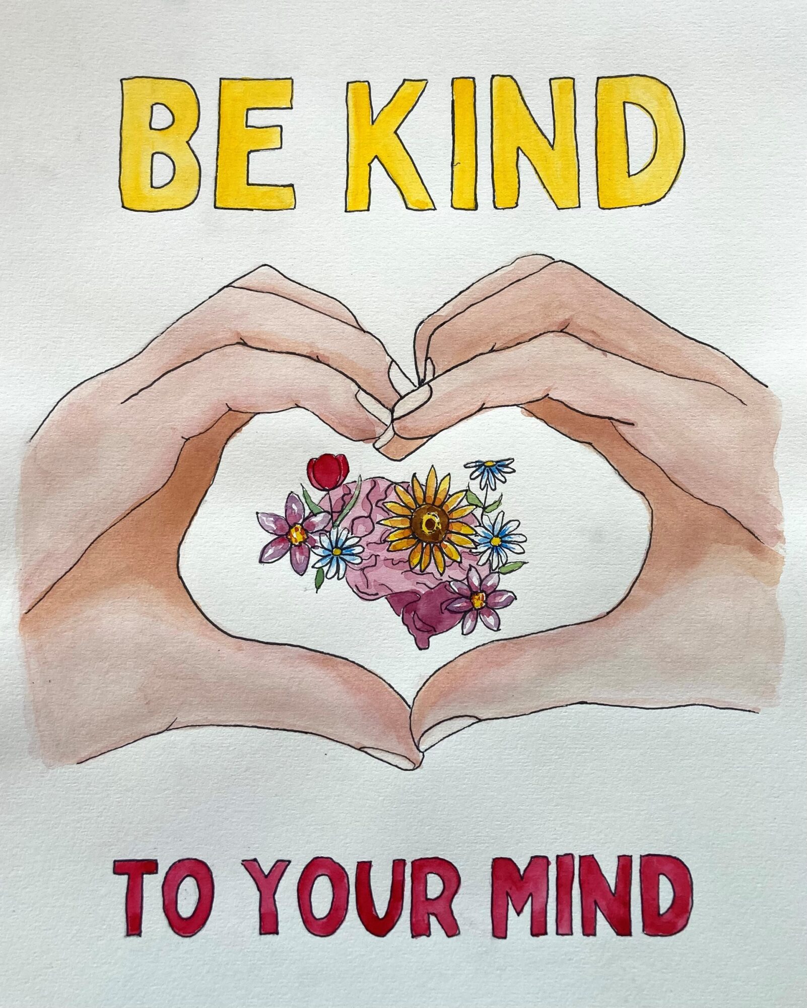 Hands form a heart shape around a flower arrangement, with text 'BE KIND' above and 'TO YOUR MIND' below.