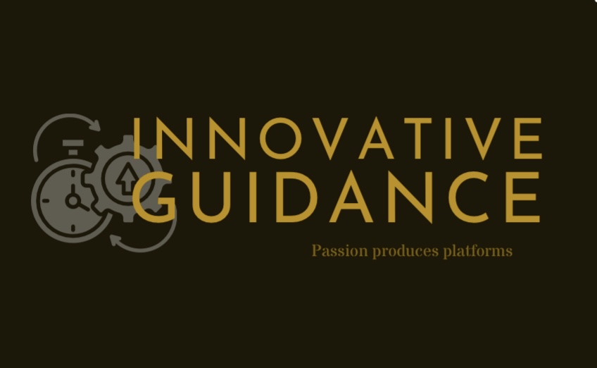 Text reads 'INNOVATIVE GUIDANCE' with a subtitle 'Passion produces platforms' on a dark background.
