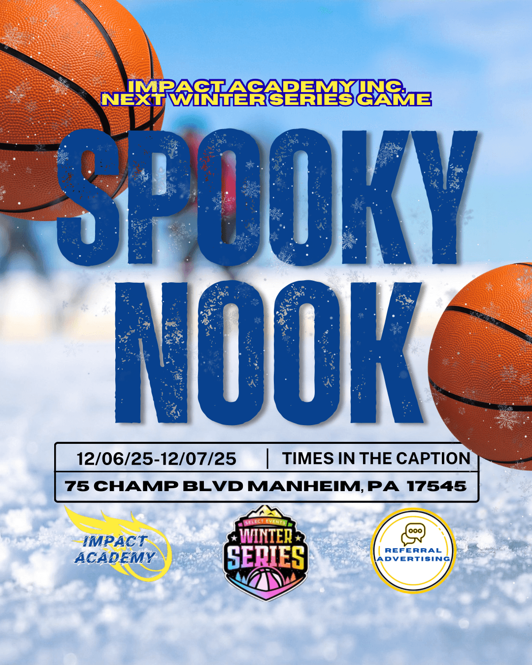 Event poster for Spooky Nook basketball game, includes date, location, logos, and background of snow and sky.