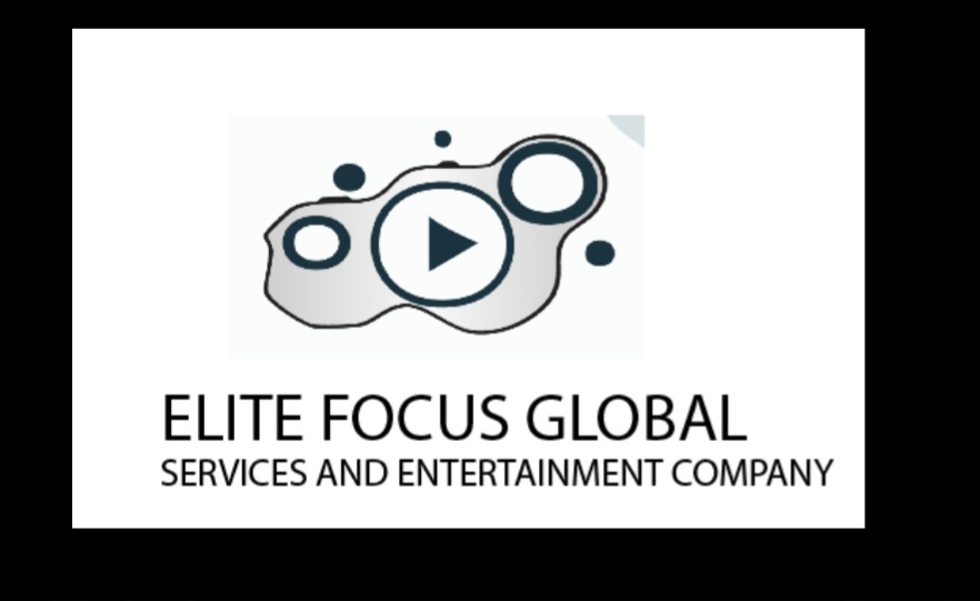 Logo with abstract shapes and a play button, text reads 'ELITE FOCUS GLOBAL SERVICES AND ENTERTAINMENT COMPANY'.