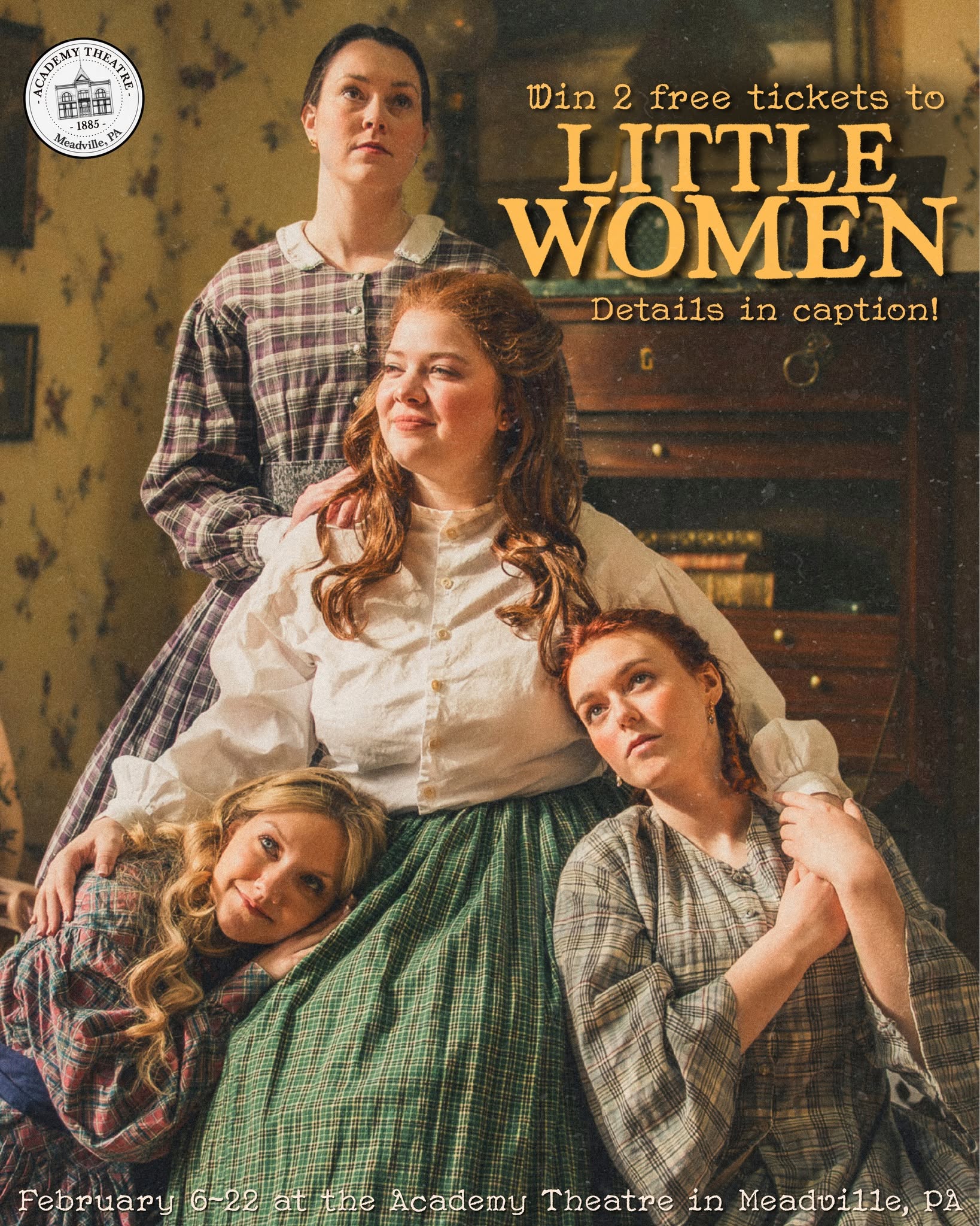 Four women in period costumes pose indoors, with a bookshelf in the background, promoting a contest to win tickets to Little Women.